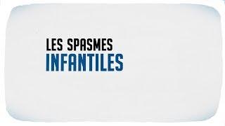 Les spasmes infantiles