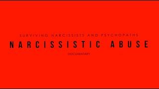 Narcissistic Abuse Documentary