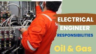 Job responsibilities of an electrical engineer in oil and gas | Electrical maintenance engineer