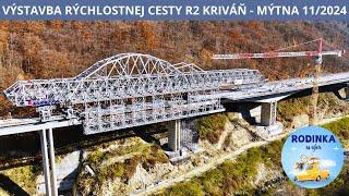 VÝSTAVBA RÝCHLOSTNEJ CESTY R2 KRIVÁŇ - MÝTNA 11/2024