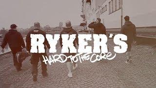 RYKER'S - Hard To The Core (OFFICIAL MUSIC VIDEO)