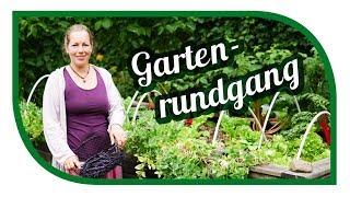 Gartenrundgang Juli Spezial  Selbstversorger Rigotti und derGartenkanal zu Gast