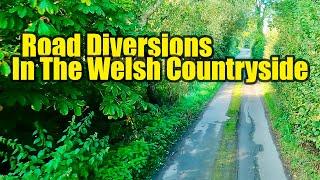 Road Diversions In The Welsh Countryside | Vlog 277