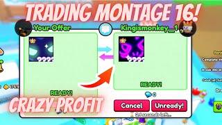 CRAZY PROFIT! Trading Montage #16 - Pet Sim 99