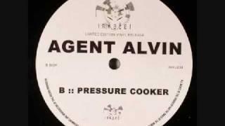 Agent Alvin - Pressure Cooker