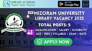 Library Vacancy 2025 for 5 post at Mizoram University | Qualification, Eligibility, & Exam Pattern