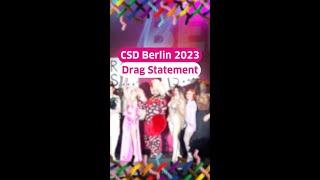 Drag Statement - Highlights | CSD Berlin 2023