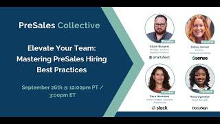 Elevate Your Team: Mastering PreSales Hiring Best Practices