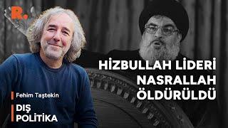 Hizbullah lideri Nasrallah öldürüldü: Fehim Taştekin değerlendirdi #CANLI