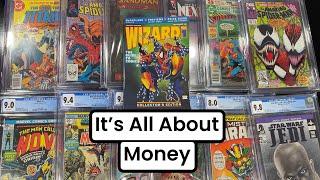 No One Collects Comic Books Just For Fun … It’s About Money