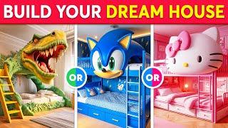 Would You Rather...? Build Your Dream House  Monkey Quiz