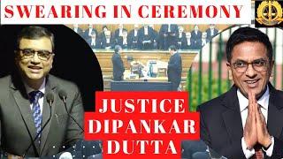 Swearing in ceremony of Justice Dipankar Datta as Judge of Supreme Court of India| CJI Chandrachud |