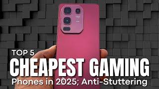 [Top 5] The Cheapest Gaming Phones in 2025; anti-stuttering and starting price $123