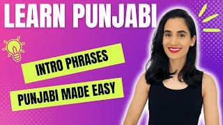 Learn Punjabi | Learn Introduction Phrases | Basic Punjabi | Punjabi Made Easy | Navrup Kaur