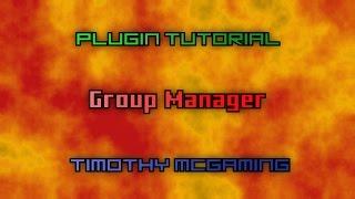 Minecraft Plugin Tutorial - Group Manager (Ranks and Permissions)