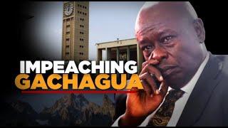 LIVE: #ImpeachingGachagua