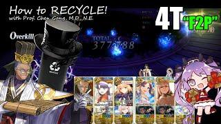 [ FGO JP ] How to RECYCLE! ft. Prof. Chen Gong, M.D., N.E. ( 4T ) 'F2P'