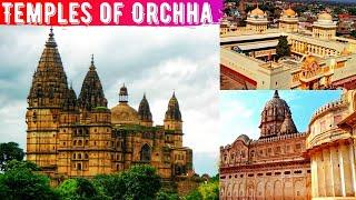 Temples of Orchha | Ram Raja Temple | Chaturbhuj Temple | Royal Chhatris or Cenotaphs of Orchha