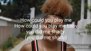 Kiya Juliet -how could you play me