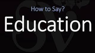 How to Pronounce Education? (CORRECTLY) Meaning & Pronunciation