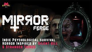 Mirror Forge - Psychological/Survival Horror Game Inspired by Silent Hill & Stranger Things (2022)