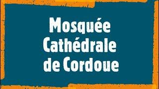 Mosquée - Cathédrale de Cordoue