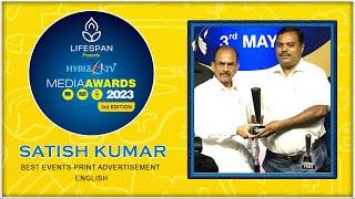 Satish Kumar | Best Events - Print Advertisement English  | Media Awards 2023 | Hybiz tv