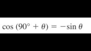 prove cos(90 degrees + theta) = -sin theta