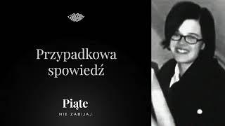 Przypadkowa spowiedź. Andżelika Ryszkowska - #5NZ 137