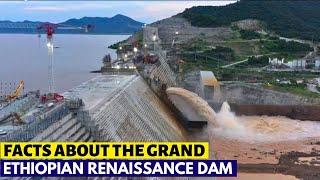 Everything you need to Know About The Grand Ethiopian Renaissance Dam