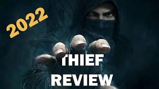 Thief - Review in 2022 *After 8 years*