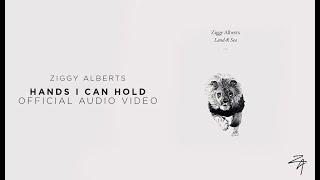 Ziggy Alberts - Hands I Can Hold (Official Audio)