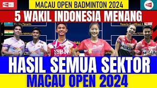 YESS 5 WAKIL INDONESIA LOLOS‼️Hasil Terlengkap Semua Sektor Macau Open Hari ini..!! Putri KW Alwi F