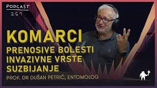 Komarci: Najsmrtonosniji insekti na svetu | prof. dr Dušan Petrić | Agelast 251