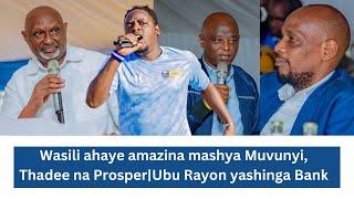 Wasili ahaye amazina mashya Muvunyi, Thadee na Prosper|Ubu Rayon yashinga Bank