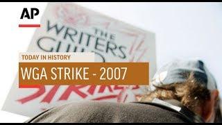 WGA Strike - 2007 | Today In History | 5 Nov 18