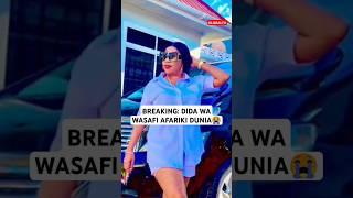 BREAKING: DIDA WA WASAFI AFARIKI DUNIA #breaking #shortsvideo #globaltv #viralvideo #trending