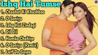 ishq hai tumse movie all songs jukebox