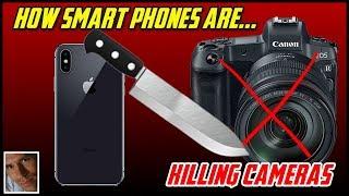 How Smart Phones are Killing Cameras