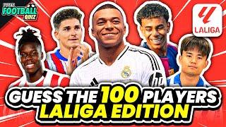 GUESS 100 FOOTBALL PLAYERS - SEASON 2024/2025 - LALIGA EDITION | QUIZ FOOTBALL TRIVIA 2024