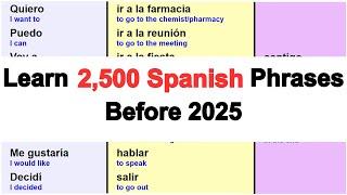 Learn 2,500 Spanish Phrases Before 2025 - No Memory Required