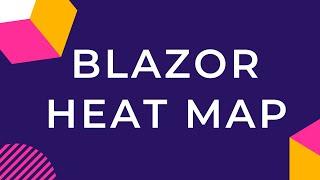 Blazor Heat Map