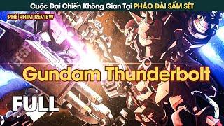 Cuộc Đại Chiến Giữa Phi Đoàn Xác Sống Và Gundam Của Địa Cầu Tại Pháo Đài Sấm Sét || Phê Phim Review