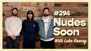 Ep | #294 - Nudes Soon with Luke Bracey