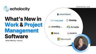 Echolocity's What's New in Work Management and Project Management Software Webinar