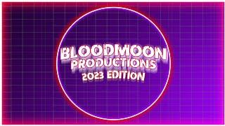 Bloodmoon Productions (2023) Intro