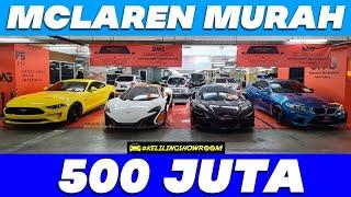 HARGA TERMURAH 500 JUTAAN MOBIL BEKAS PREMIUM MCLAREN SUPERCAR READY DI SHOWROOM SWAG JAKARTA