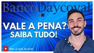 Banco Daycoval é bom? Vale a pena? É confiável? É gratuito? Saiba tudo sobre a conta digital!