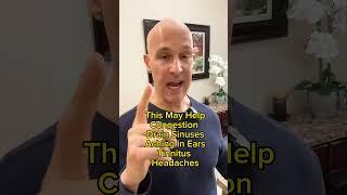 Simple Tricks to Clear Nasal Sinus Congestion & Clogged Ears!  Dr. Mandell