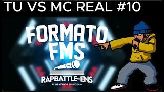 Entrenamiento Formato FMS TU VS MC REAL #10 BATALLA FREESTYLE 